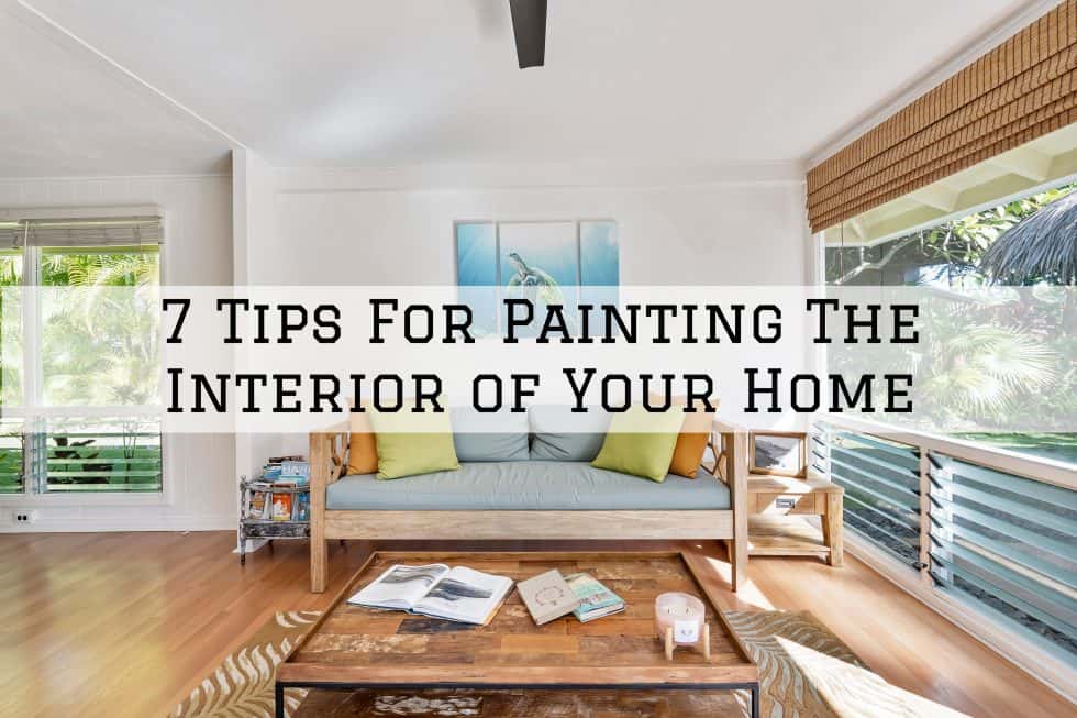 7 Tips For Painting The Interior of Your Home