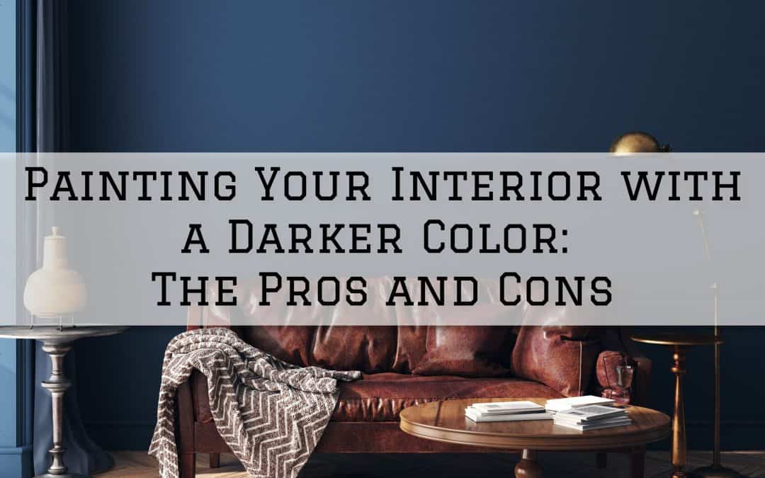 Painting Your Interior with a Darker Color: The Pros and Cons in Anchorage, AK