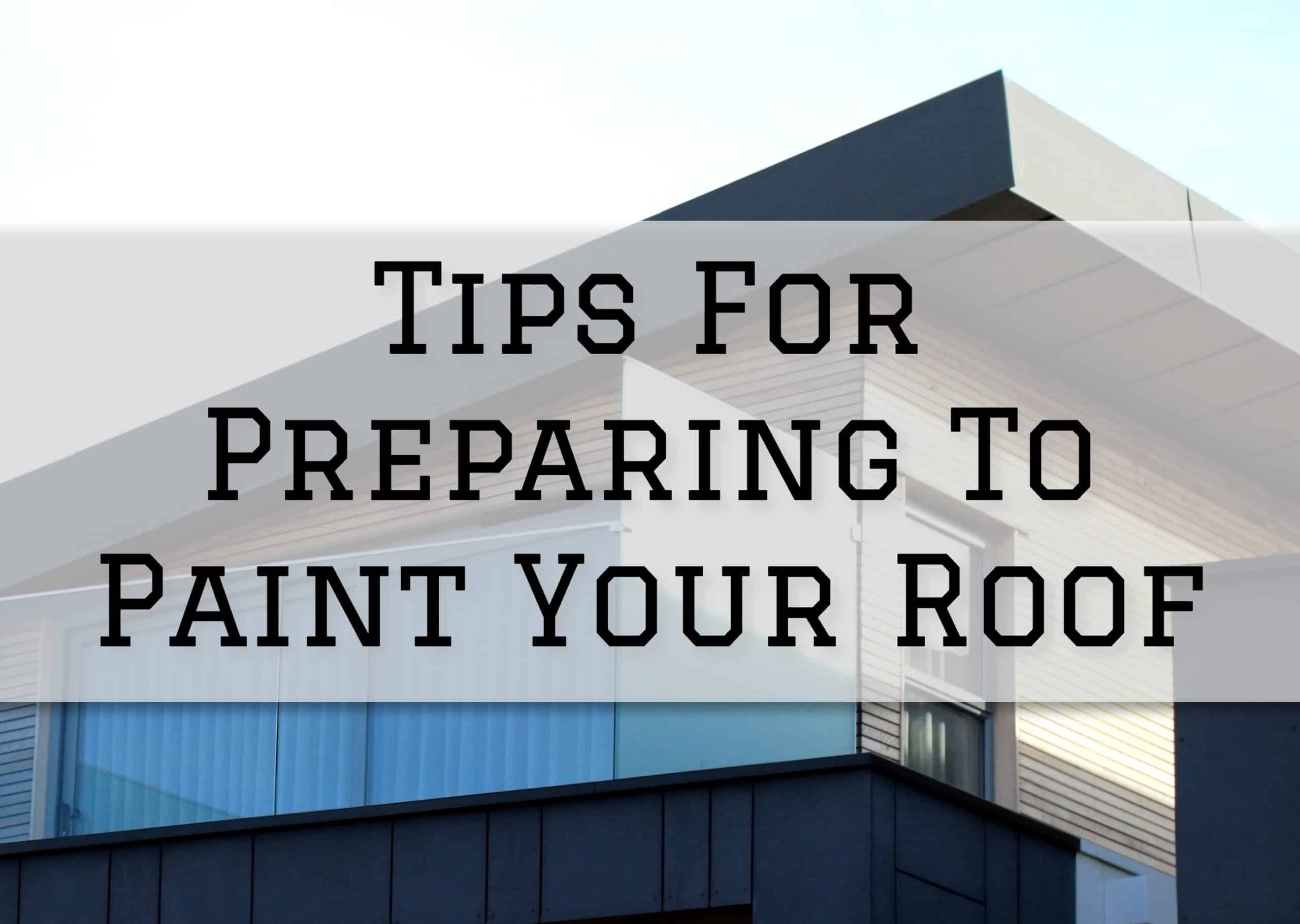 Tips For Preparing To Paint Your Roof in Anchorage, AK Campbell Painting
