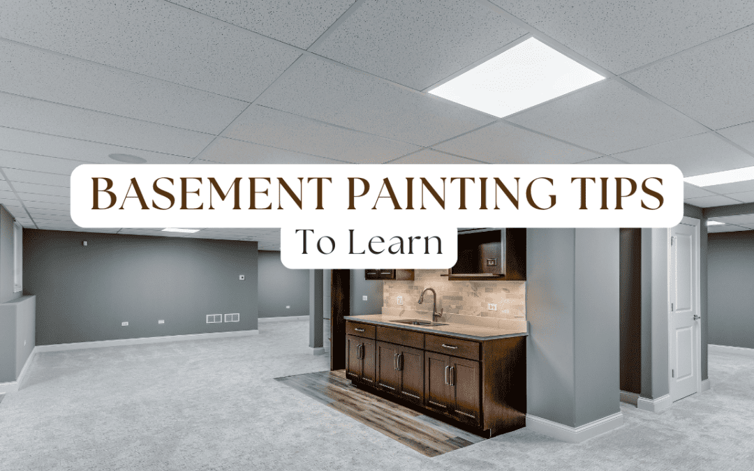 Basement Painting Tips To Learn In Anchorage, AK