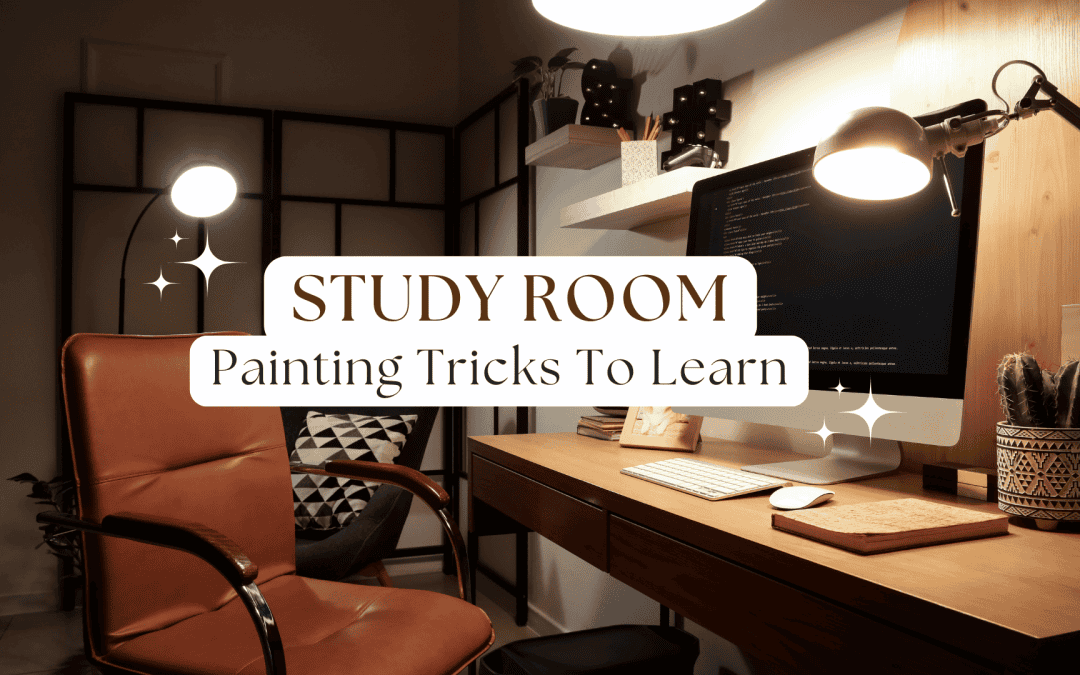 Study Room Painting Tricks To Learn in Anchorage, AK