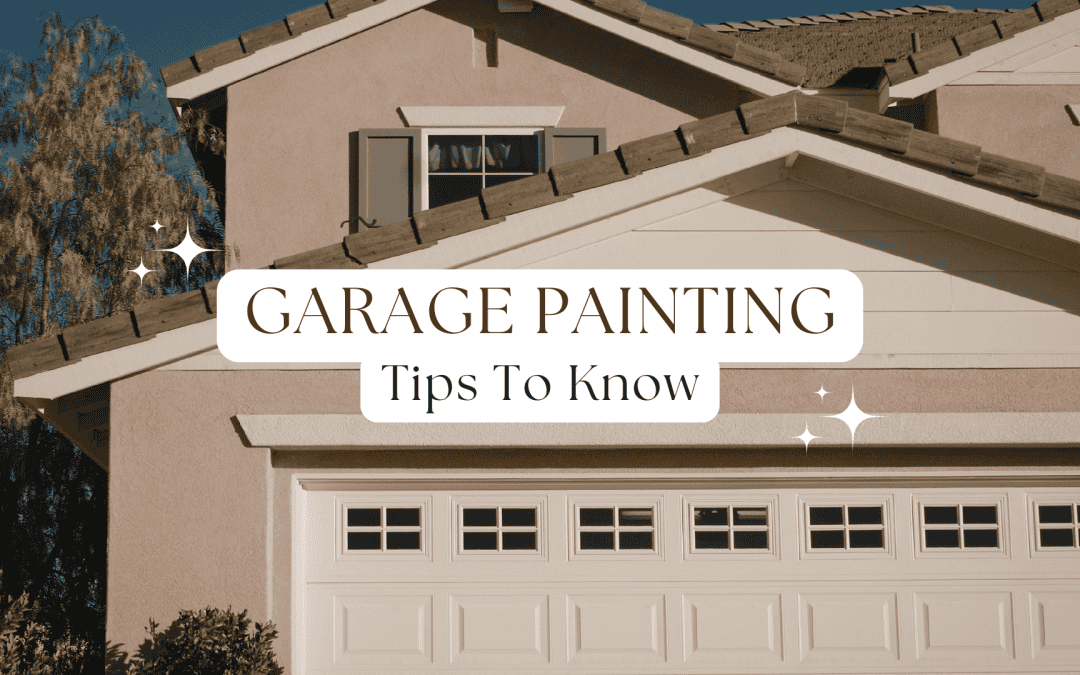 Garage Painting Tips To Know in Anchorage, AK