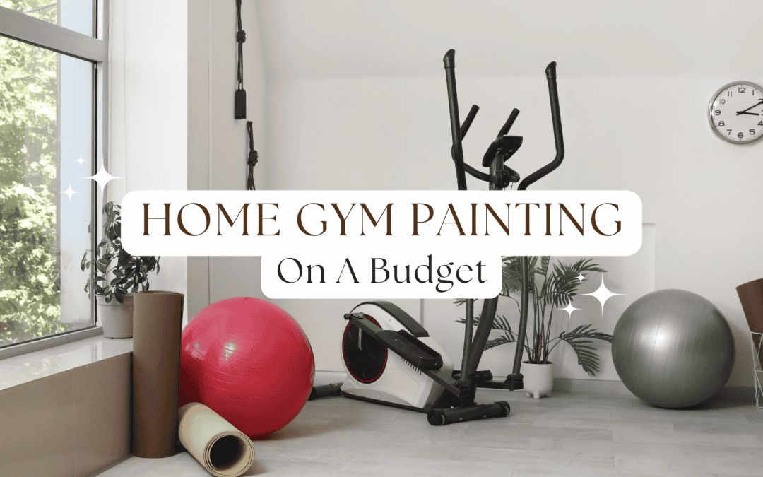 Home Gym Painting On A Budget in Anchorage, AK